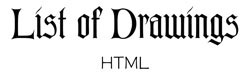 LIST of DRAWINGS HTML